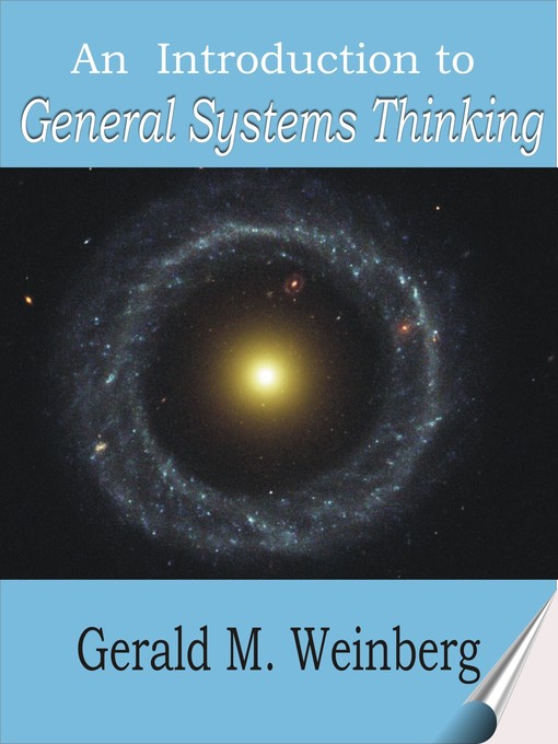 Title details for An Introduction to General Systems Thinking by Gerald M. Weinberg - Available